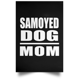 Samoyed Dog Mom - Poster Portrait