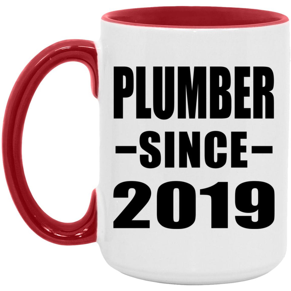 Plumber Since 2019 - 15oz Accent Mug Red