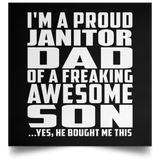 Proud Janitor Dad Of Awesome Son - Poster Square