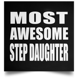 Most Awesome Step Daughter - Poster Square
