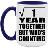 1st Anniversary Square Root of 1 Year Who's Counting - 15oz Accent Mug Purple