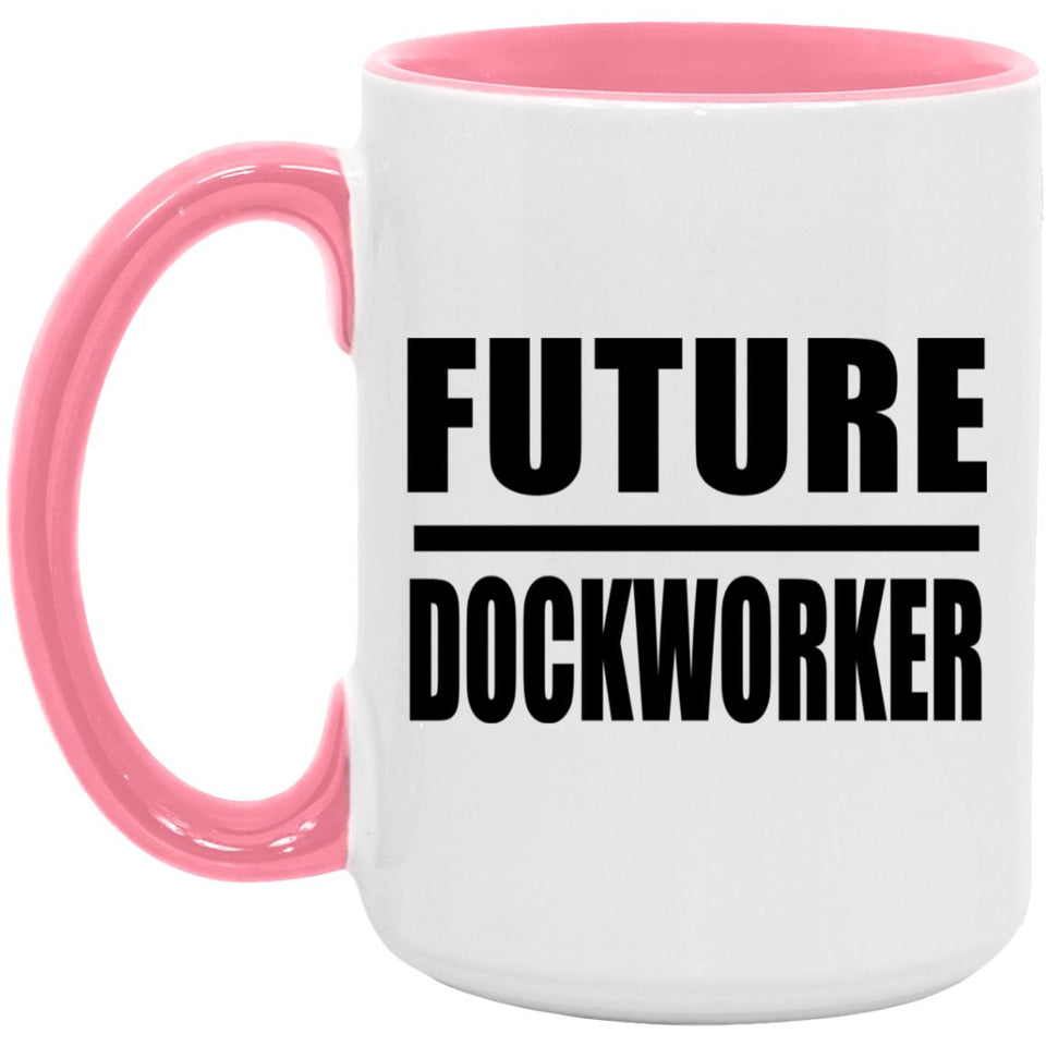 Future Dockworker - 15oz Accent Mug Pink