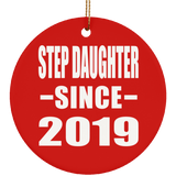 Step Daughter Since 2019 - Circle Ornament