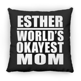 Esther World's Okayest Mom - Throw Pillow Black