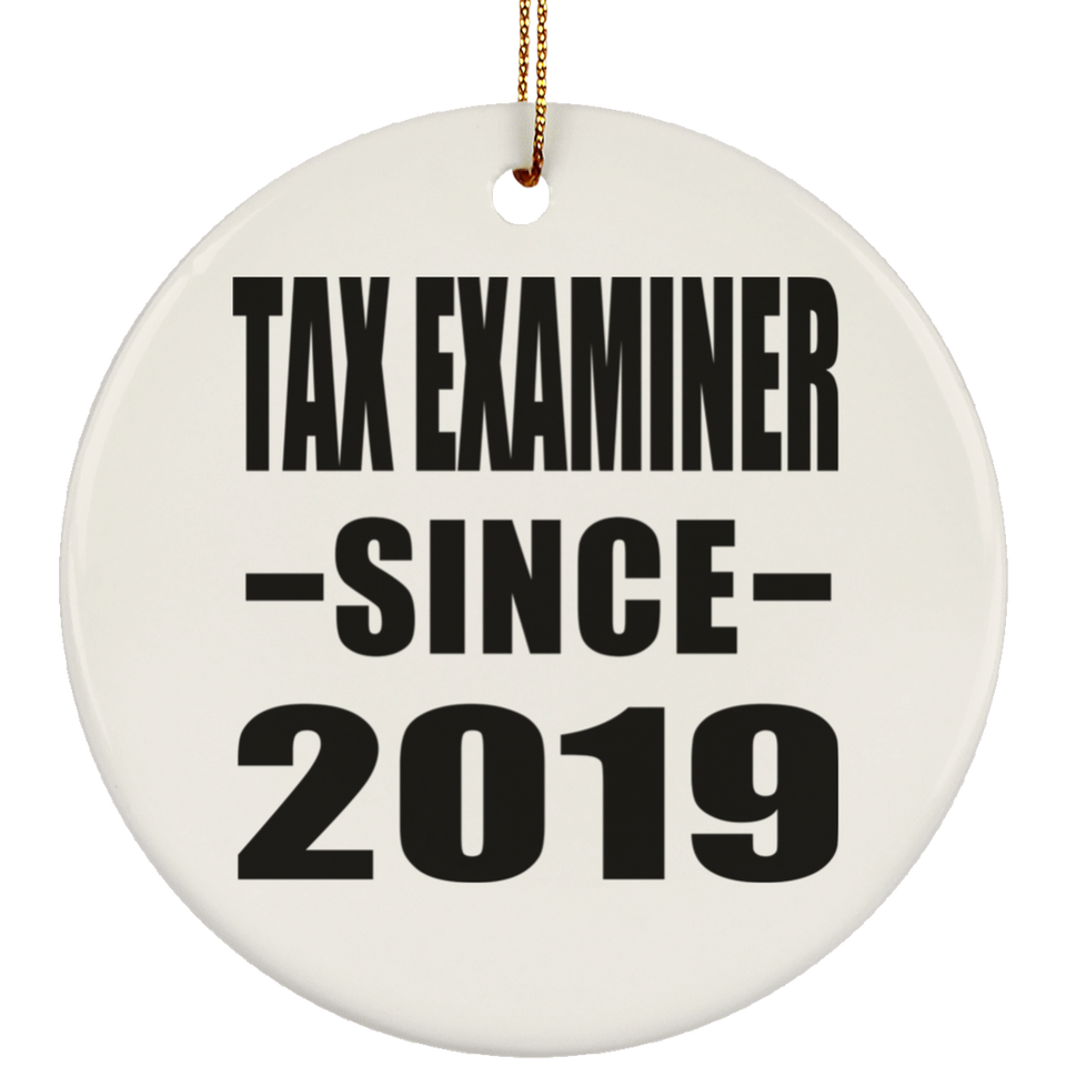 Tax Examiner Since 2019 - Circle Ornament