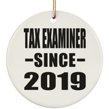 Tax Examiner Since 2019 - Circle Ornament