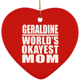 Geraldine World's Okayest Mom - Heart Ornament