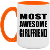 Most Awesome Girlfriend - 15oz Accent Mug Orange