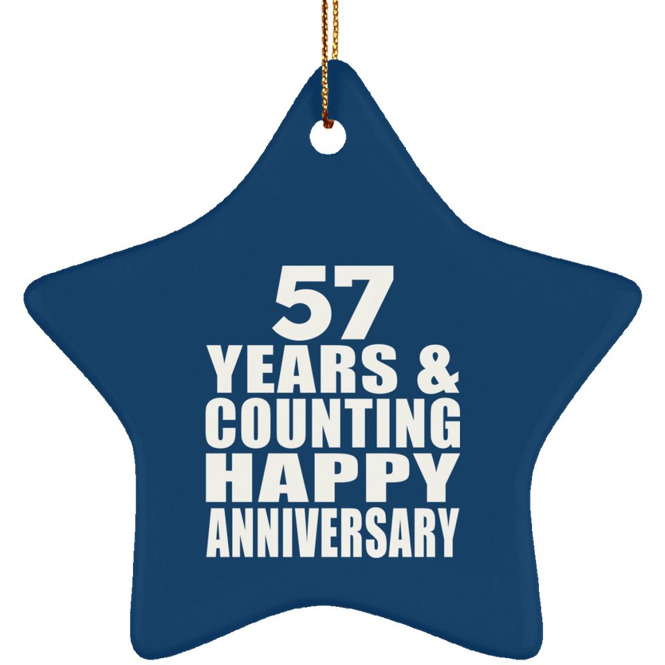 Happy 57th Anniversary 57 Years & Counting - Star Ornament