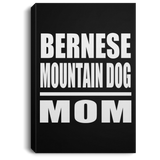 Bernese Mountain Dog Mom - Canvas Portrait