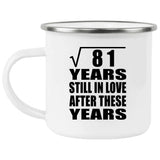 9th Anniversary Square Root of 81 Years Still In Love - 12oz Camping Mug