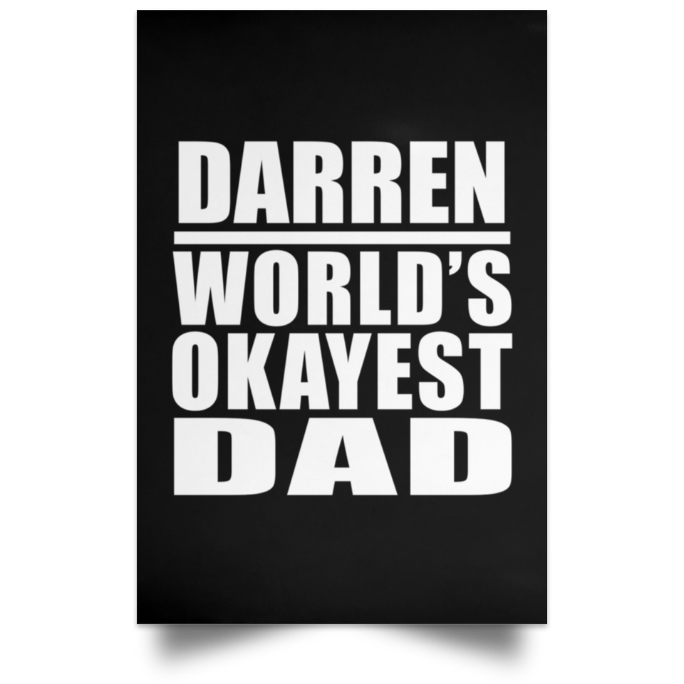 Darren World's Okayest Dad - Poster Portrait