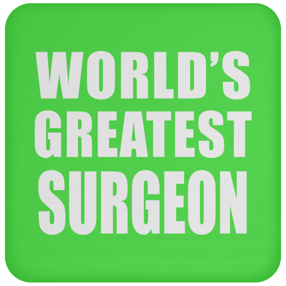 World's Greatest Surgeon - Drink Coaster