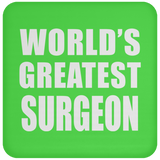 World's Greatest Surgeon - Drink Coaster