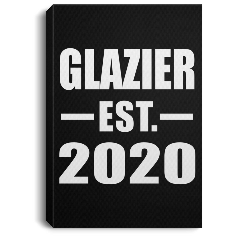 Glazier Established EST. 2020 - Canvas Portrait