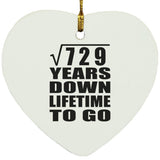 27th Anniversary Square Root of 729 Years Lifetime To Go - Heart Ornament