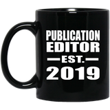 Publication Editor Established EST. 2019 - 11oz Coffee Mug Black