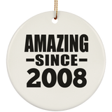 16th Birthday Amazing Since 2008 - Circle Ornament