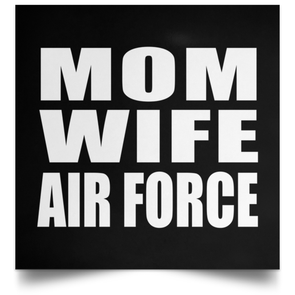 Mom Wife Air Force - Poster Square