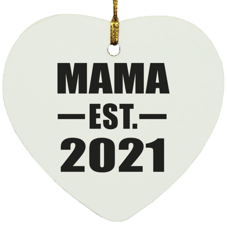 Mama Established EST. 2021 - Heart Ornament