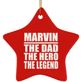 Marvin The Dad The Hero The Legend - Star Ornament
