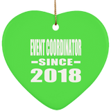 Event Coordinator Since 2018 - Heart Ornament
