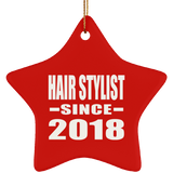 Hair Stylist Since 2018 - Star Ornament