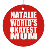 Natalie World's Okayest Mum - Circle Ornament