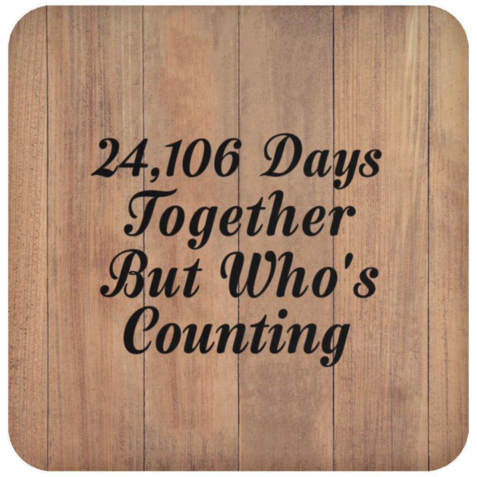 66th Anniversary 24,106 Days Together Who's Counting - Drink Coaster C
