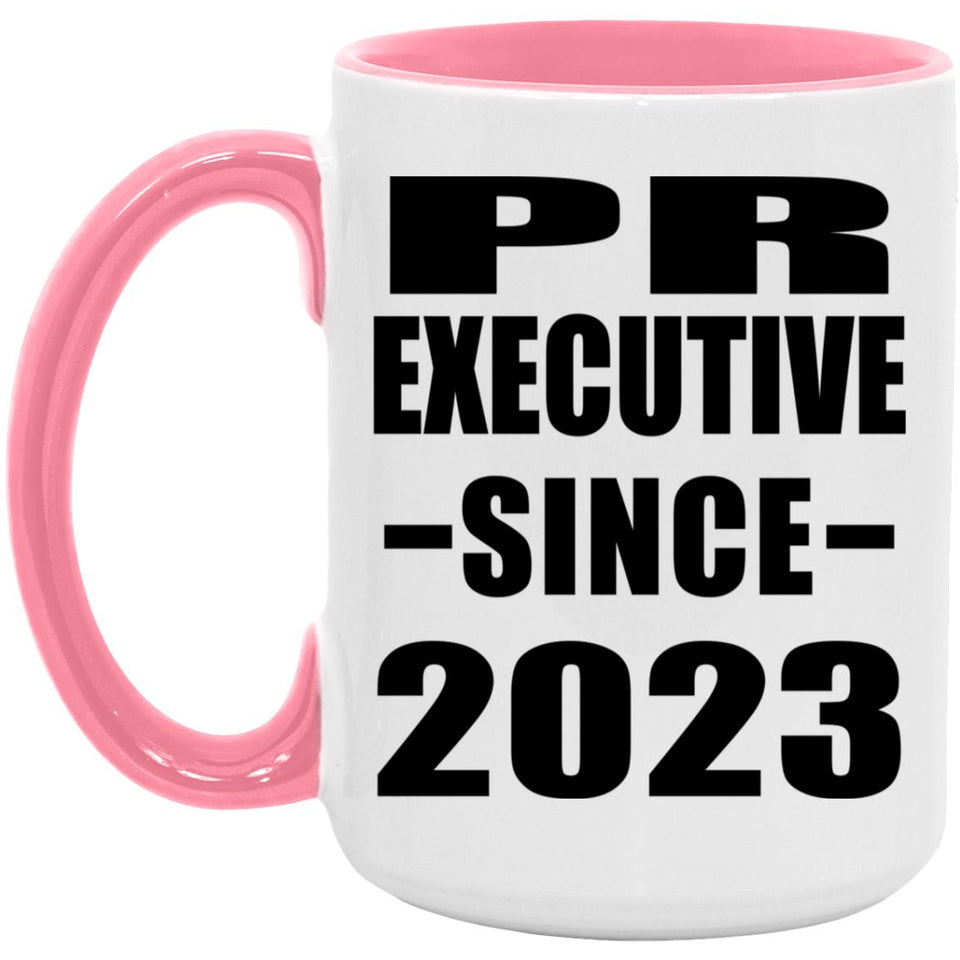 PR Executive Since 2023 - 15oz Accent Mug Pink