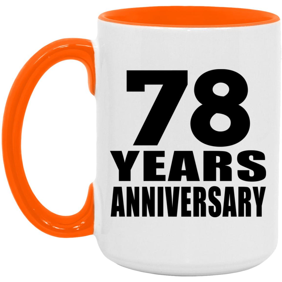 78th Anniversary 78 Years Anniversary - 15oz Accent Mug Orange