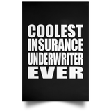 Coolest Insurance Underwriter Ever - Poster Portrait