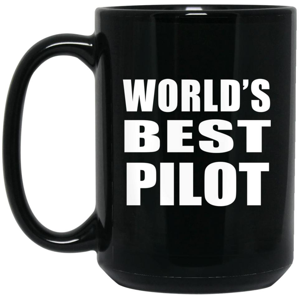 World's Best Pilot - 15 Oz Coffee Mug Black