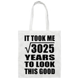 55th Birthday Took Square Root of 3025 Years To Look Good - Tote Bag White
