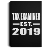 Tax Examiner Established EST. 2019 - Canvas Portrait