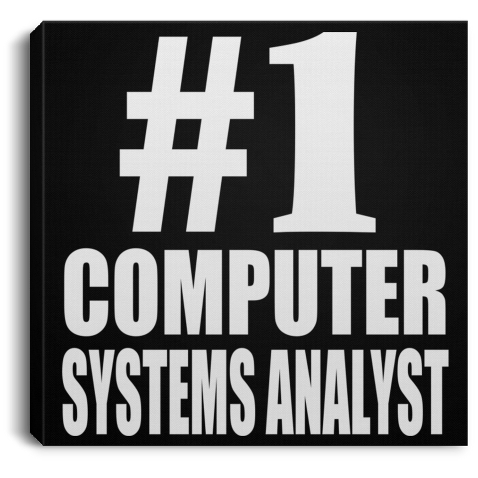 Number One #1 Computer Systems Analyst - Canvas Square