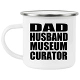 Dad Husband Museum Curator - 12oz Camping Mug
