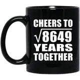 93rd Anniversary Cheers To Square Root of 8649 Years Together - 11oz Coffee Mug Black
