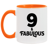 9th Birthday 9 & Fabulous - 11oz Accent Mug Orange