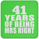 41st Anniversary 41 Years Of Being Mrs Right - Drink Coaster