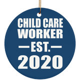 Child Care Worker Established EST. 2020 - Circle Ornament