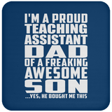 Proud Teaching Assistant Dad Of Awesome Son - Drink Coaster