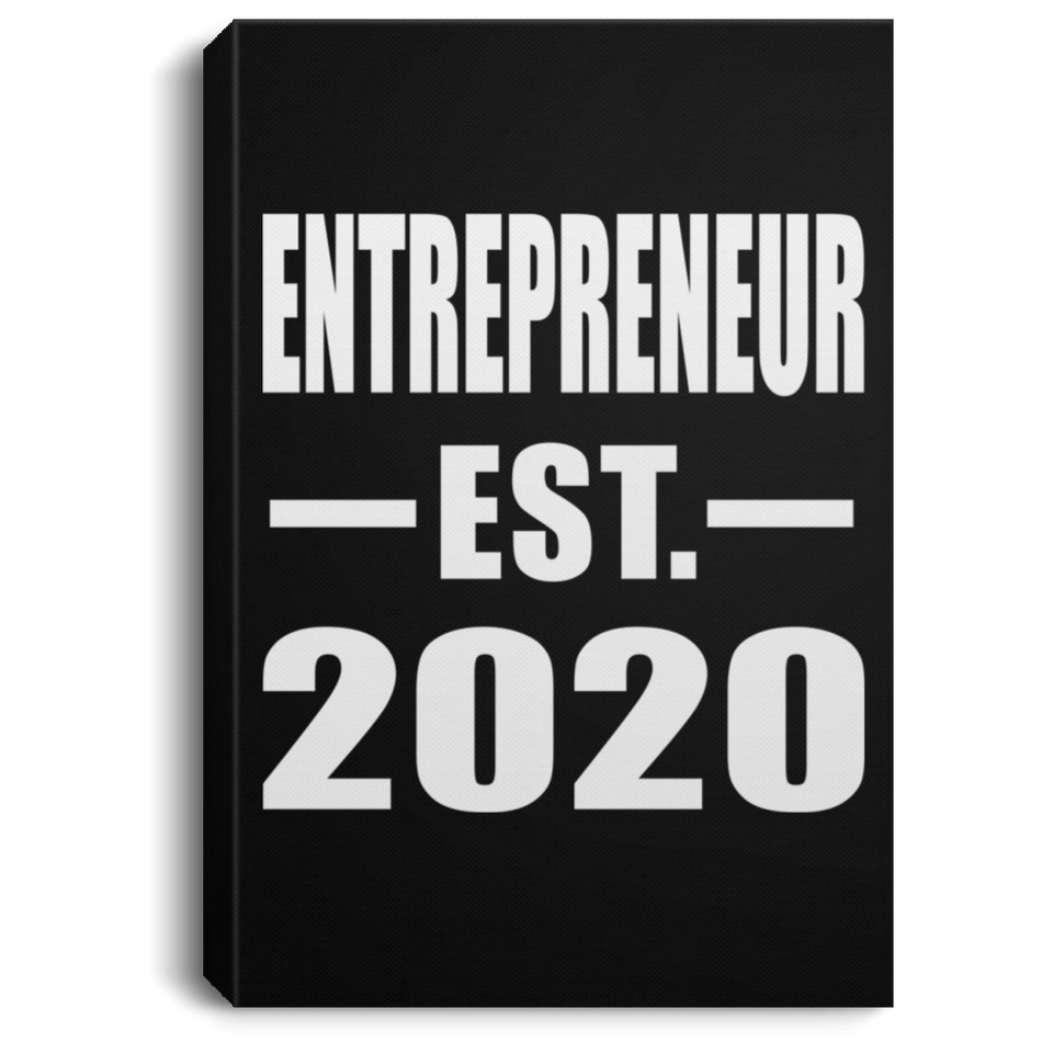 Entrepreneur Established EST. 2020 - Canvas Portrait