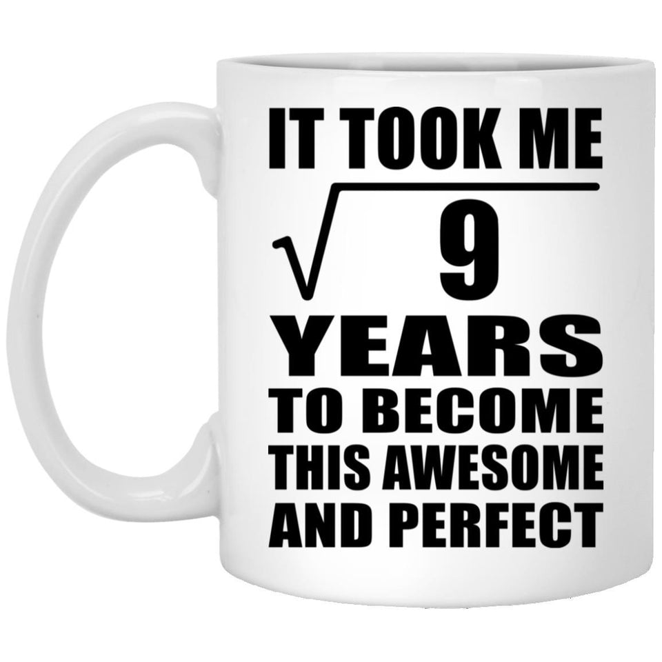 3rd Birthday Took Square Root of 9 Years To Awesome - 11oz Coffee Mug