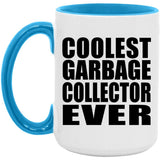 Coolest Garbage Collector Ever - 15oz Accent Mug Blue