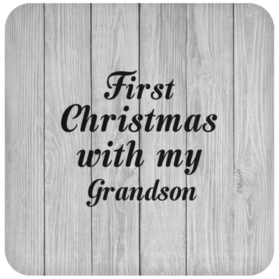 First Christmas With My Grandson - Drink Coaster F