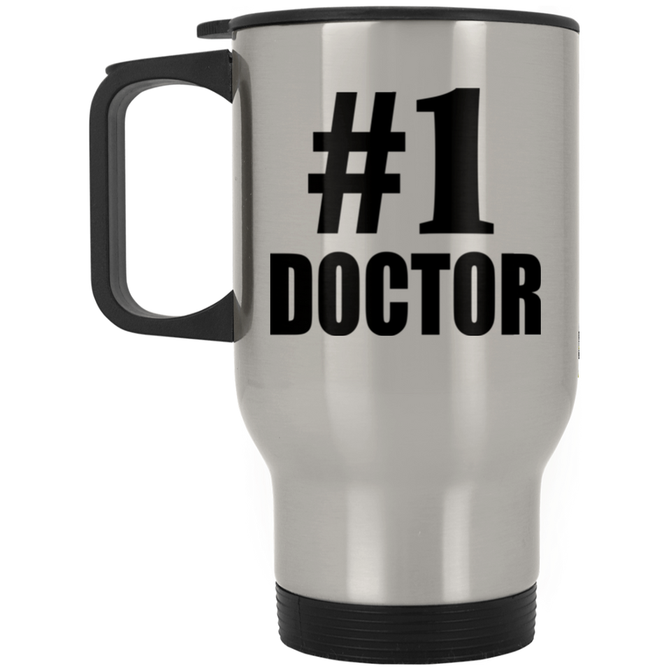Number One #1 Doctor - Silver Travel Mug