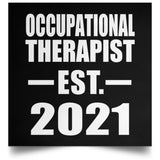 Occupational Therapist Established EST. 2021 - Poster Square