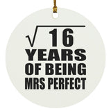 4th Anniversary Square Root of 16 Years of Mrs Perfect - Circle Ornament