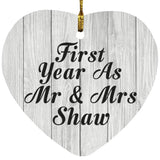 First Year As Mr & Mrs Shaw - Heart Ornament F